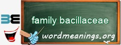 WordMeaning blackboard for family bacillaceae